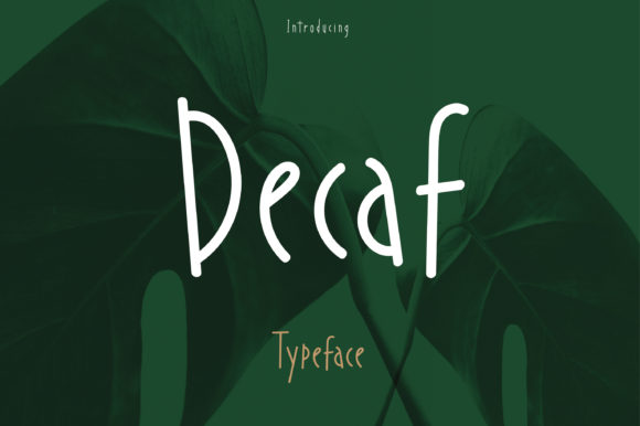 Decaf Font: A Simple Typography Choice for a Stronger Brand