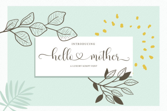 Hello Mother: A Stylish Handwritten Font for Crafters and Sellers