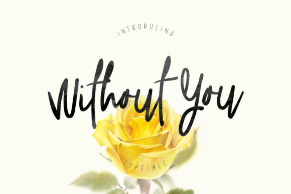 Without You: A Handwritten Typeface for Modern Editorial Design